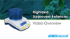 Highland Approved Precision Balance Overview